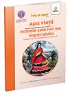 Apa vietii • Hainele cele noi ale imparatului