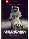 Aselenizarea cea mai mare pacaleala a secolului XX?!