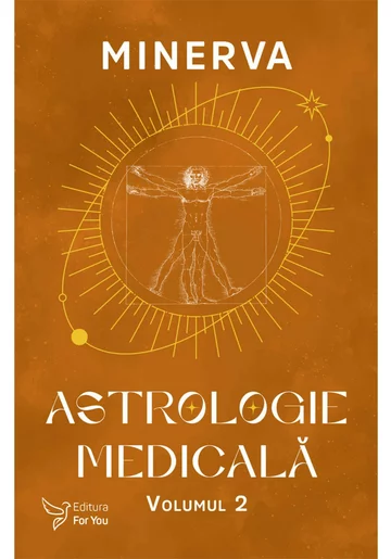 Astrologie medicala, volumul 2 - Minerva