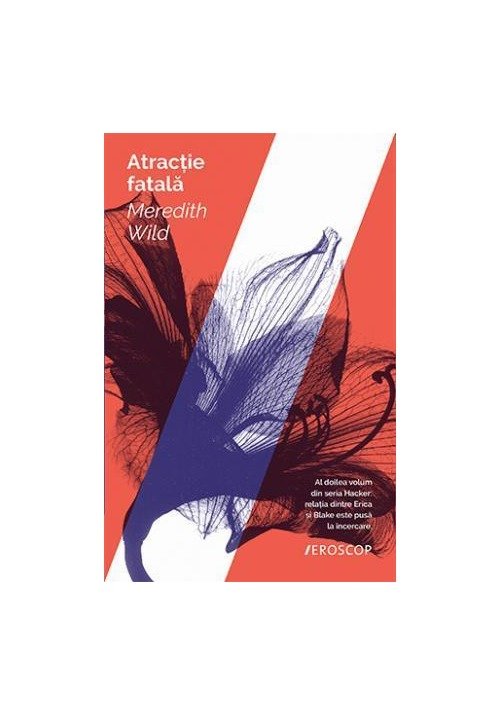 Atractie fatala - seria hacker vol. 2