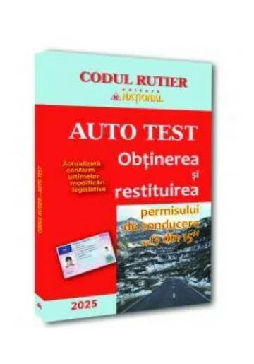 AUTO TEST. Obtinerea si restituirea permisului de conducere, 13 din 15-2025