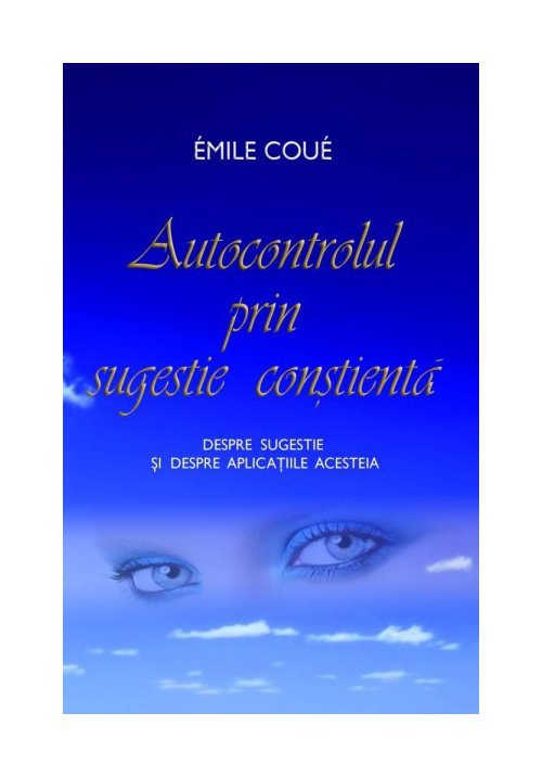 Autocontrolul prin sugestie constienta