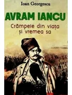 Avram Iancu. Crampeie din viata si vremea sa