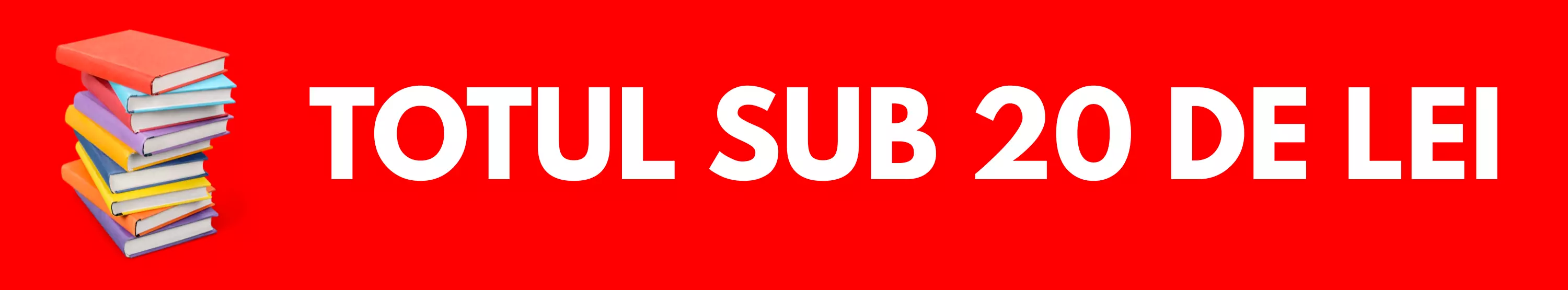 totul sub 20 de lei