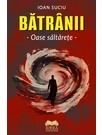 Batranii. Oase saltarete