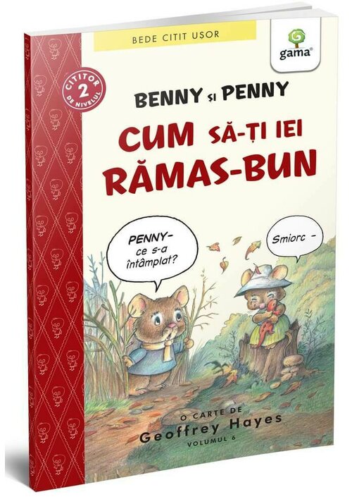 Benny si Penny: Cum sa-ti iei ramas bun (volumul 6)