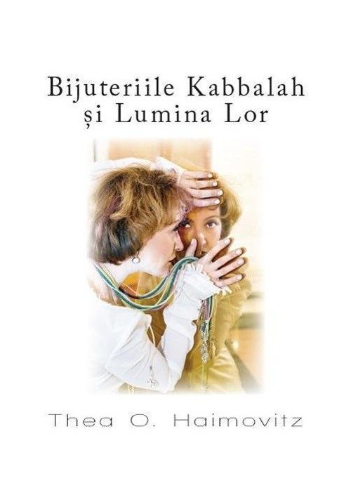 Bijuteriile Kabbalah si Lumina Lor