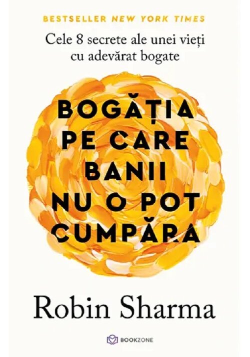 Bogatia pe care banii nu o pot cumpara