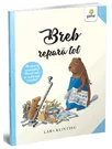 Breb repara tot