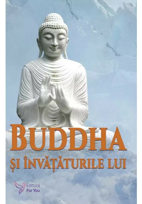 Buddha si invataturile lui