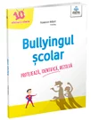 Bullyingul scolar