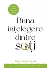 Buna intelegere dintre soti. Ghid practic pentru problemele cuplului