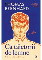 Ca taietorii de lemne