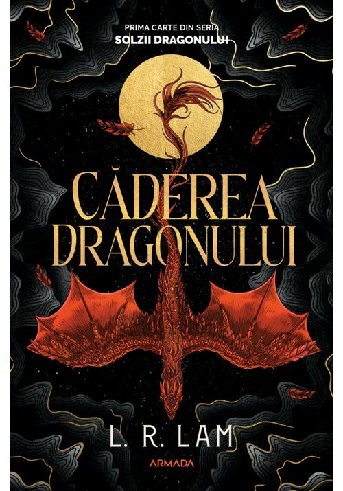 Caderea dragonului (Trilogia SOLZII DRAGONULUI, partea I)