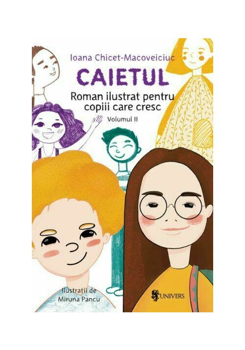 Caietul. roman ilustrat pentru copiii care cresc mari. vol. 2