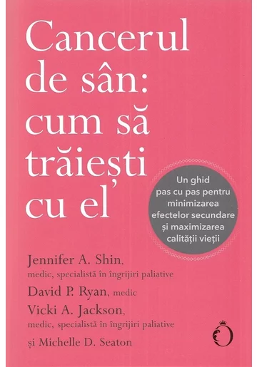Cancerul de san: cum sa traiesti cu el