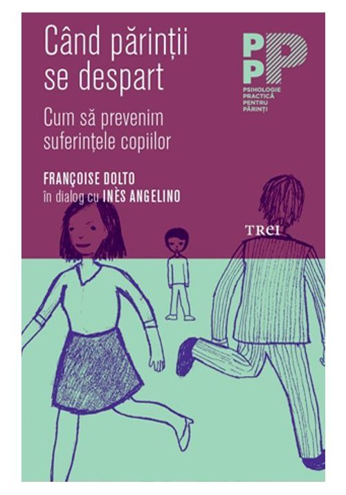 Cand parintii se despart. cum sa prevenim suferintele copiilor