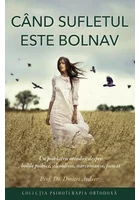 Cand sufletul este bolnav