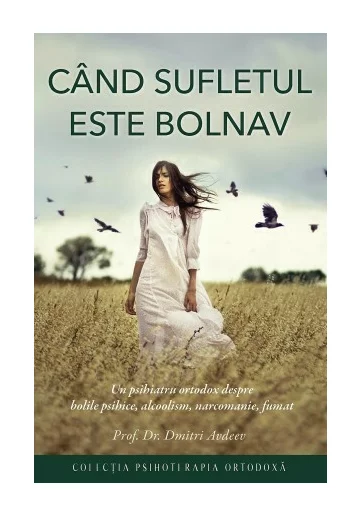 Cand sufletul este bolnav