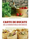 Carte de bucate de la manastirile din Grecia