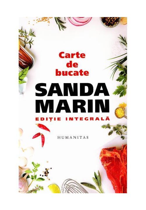 Carte de bucate - Sanda Marin - Editie Integrala