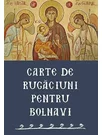 Carte de Rugaciuni pentru bolnavi
