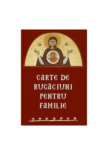 Carte de Rugaciuni pentru familie