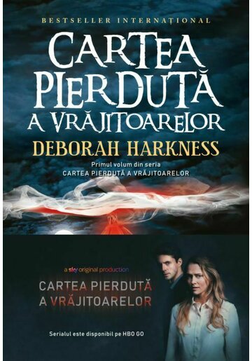 Cartea Pierduta A Vrajitoarelor De Deborah Harkness Librex