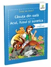 Casuta din oala • Acul  fusul si suveica
