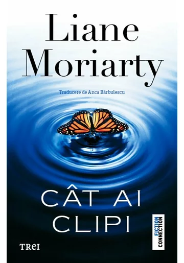 Cat ai clipi - Liane Moriarty
