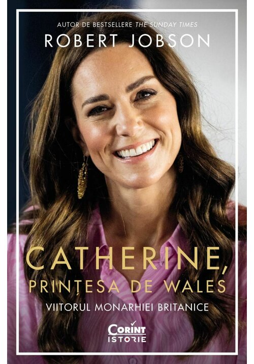 Catherine, Printesa de Wales. Viitorul monarhiei britanice