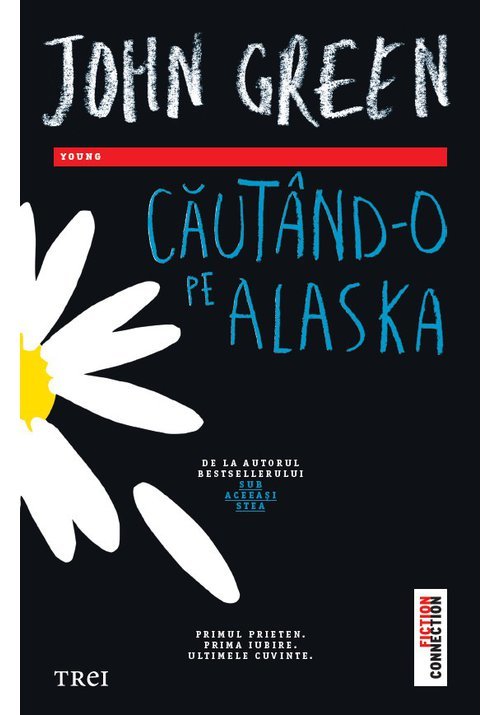 Cautand-o pe alaska - john green