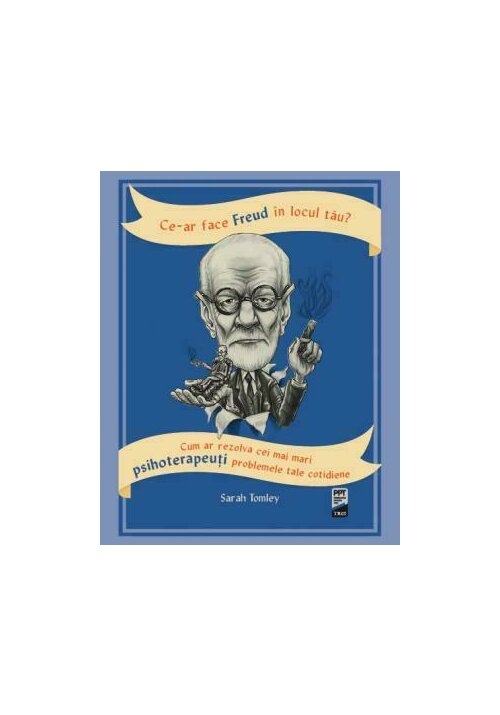 Ce-ar face freud in locul tau?
