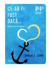 Ce-ar fi fost daca... Eliberarea de regrete