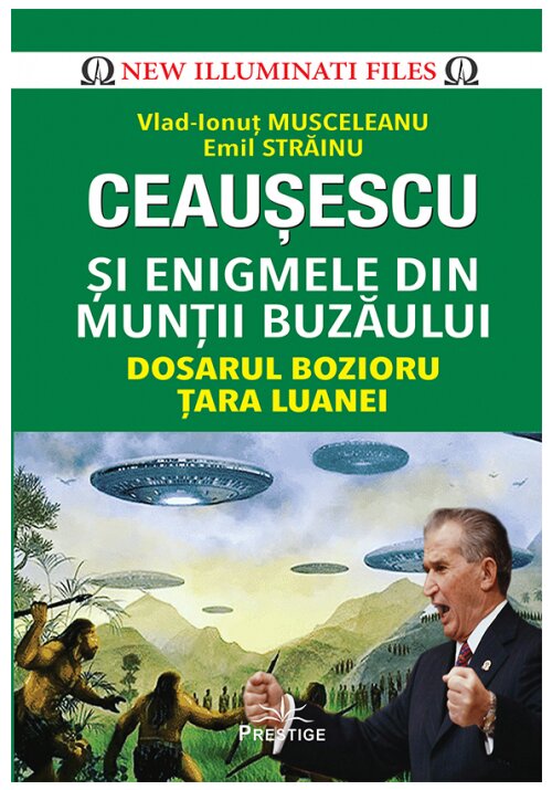 Ceausescu si Enigmele din Muntii Buzaului librex.ro poza 2022