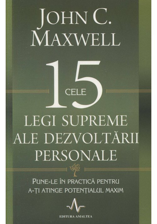 Cele 15 legi supreme ale dezvoltării personale
