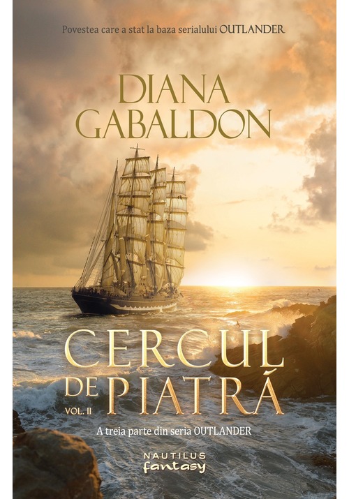 Cercul de piatra vol. 2 (seria outlander, partea a iii-a)