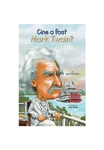 Cine a fost Mark Twain?