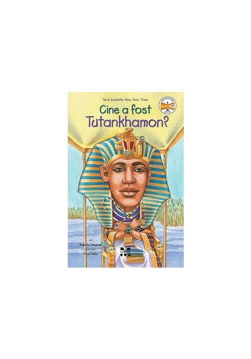 Cine a fost Tutankhamon?