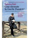 Cine ravneste la Gurile Dunarii?