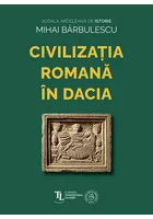 Civilizatia Romana in Dacia