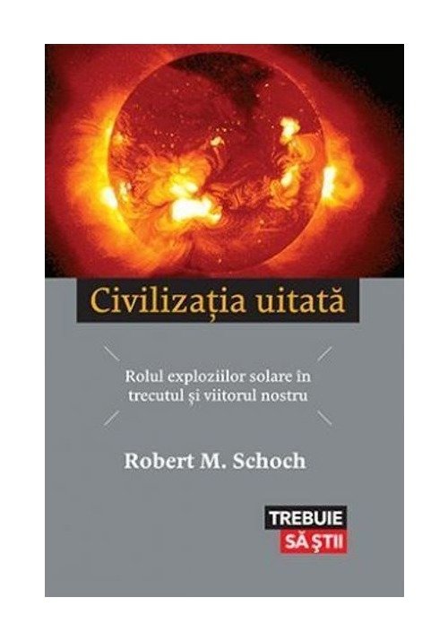 Civilizatia uitata