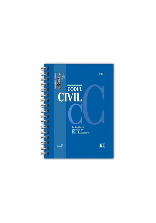 Codul civil 2021 - editie spiralata