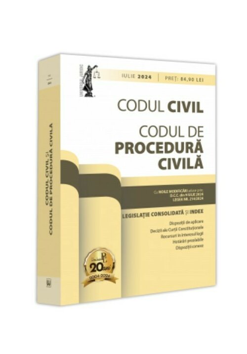 Codul civil si Codul de procedura civila: iulie 2024