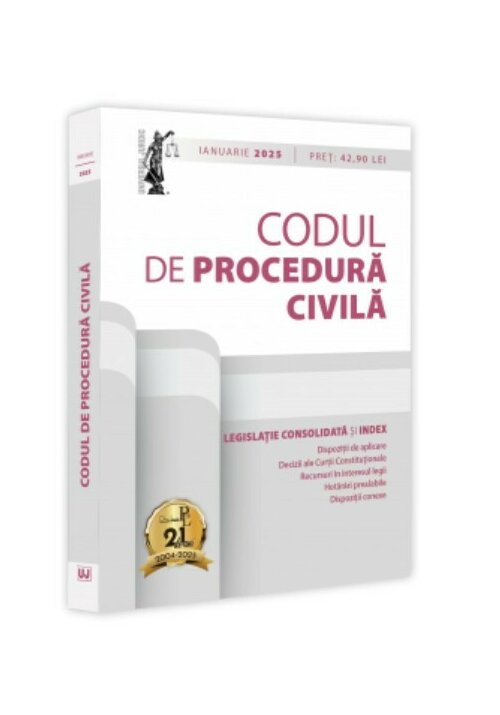 Codul de procedura civila: ianuarie 2025