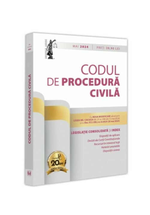 Codul de procedura civila: mai 2024