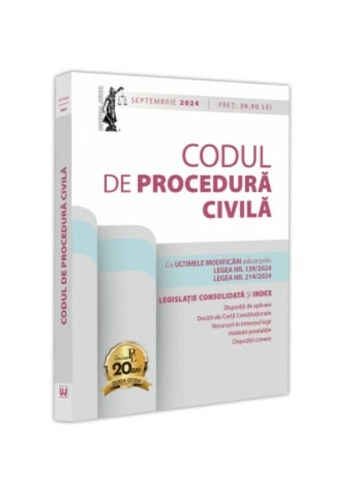 Codul de procedura civila: septembrie 2024