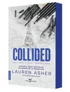 Collided (al doilea volum al seriei „Iubire pe circuit”)