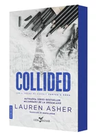 Collided (al doilea volum al seriei „Iubire pe circuit”)