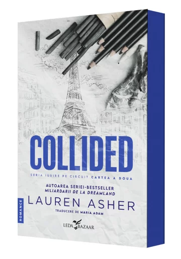 Collided (al doilea volum al seriei „Iubire pe circuit”)